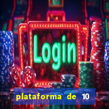 plataforma de 10 reais bet